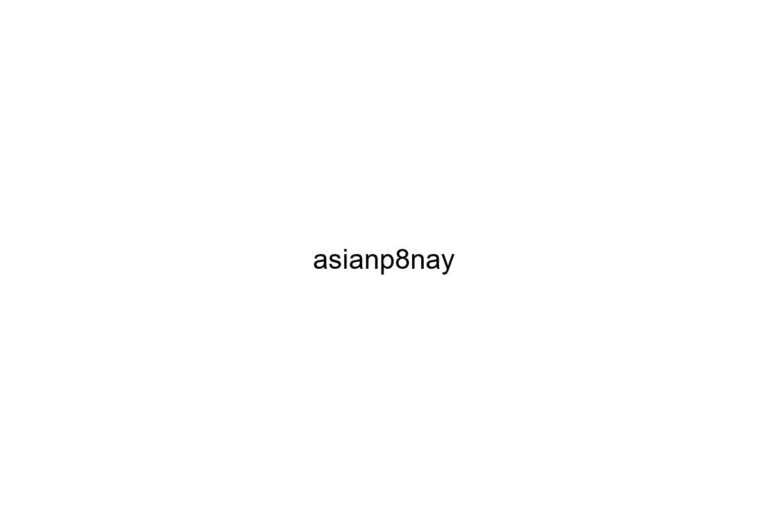 asianp8nay