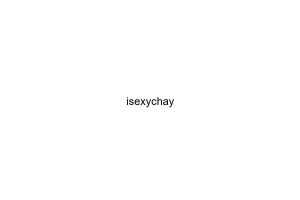 isexychay