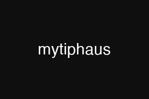 mytiphaus