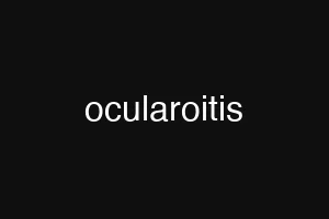 ocularoitis