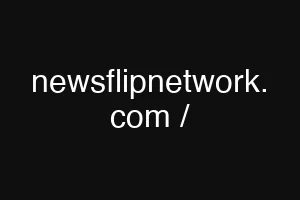 newsflipnetwork. com /